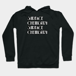 Surface CHEMISTRY Hoodie